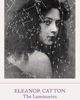 The Luminaries – Eleanor Catton