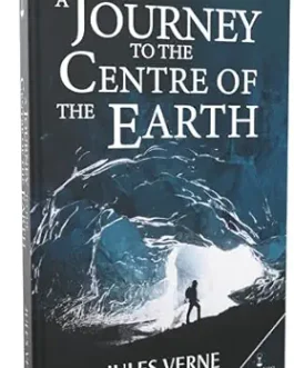A Journey To The Centre Of The Earth – Jules Verne