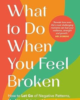 What to Do When You Feel Broken – Dr. Laura Williams