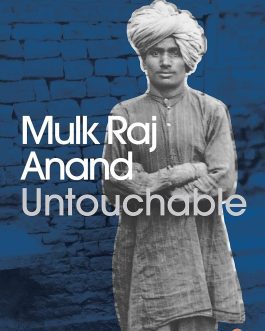 Untouchable – Mulk Raj Anand