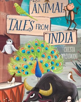 Animal Tales From India – Chesta Wadhwani
