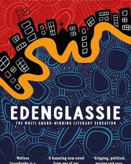 Edenglassie – Melissa Lucashenko