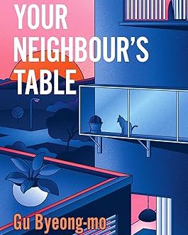 Your Neighbour’s Tale – Gu Byeong-mo
