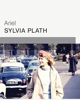 Ariel – Sylvia Plath