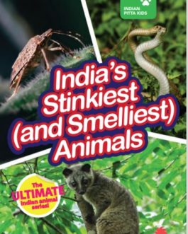 India’s Stinkiest(and Smelliest) Animals