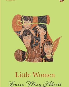 Little Women – Louisa Mary Alcott (Hardcover)
