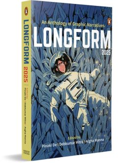 Longform – Pinaki De, Debkumar Mitra , Argha Manna