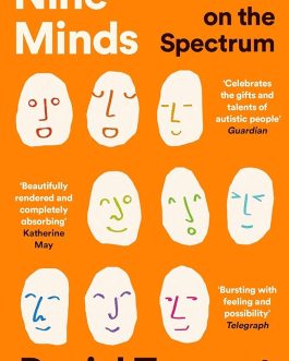 Nine Minds : Inner Lives on The Spectrum – Daniel Tammet