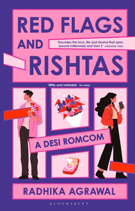 Red Flags And Rishtas - Radhika Agrawal