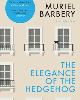 The Elegance of The Hedgehog – Muriel Barbery