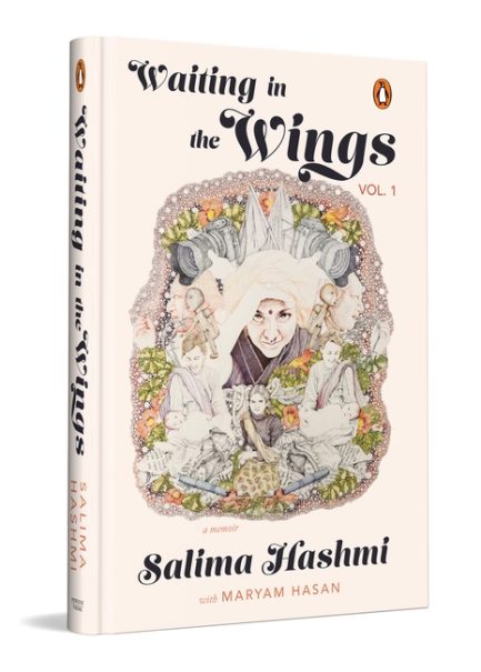 Waiting in the Wings (Volume 1) - Salima Hashmi