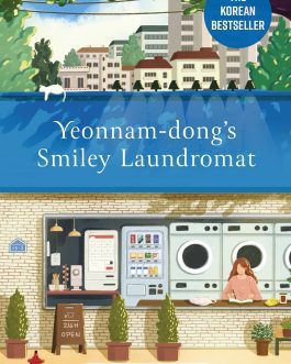 Yeonnam-dong’s Smiley Laundromat – Kim Jiyun, Translated by Shanna Tan