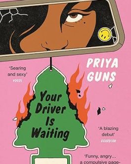 Your Driver is waiting – Priya Guns