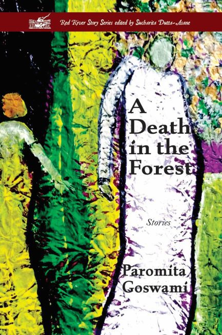 A Death in The Forest - Paromita Goswami
