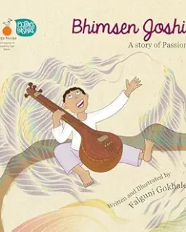 Bhimsen Joshi – : A story of Passion – Falguni Gokhale