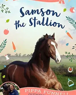 Samson the Stallion – Pippa Funnell