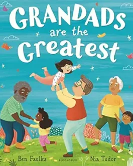 Grandads are the Greatest – Ben Faulks and Nia Tudor
