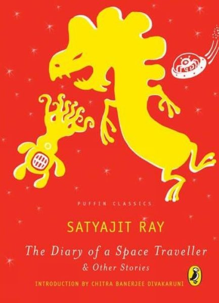 The Diary of a Space Traveller and Other stories - Satyajit Ray