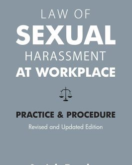 Law Of Sexual Harassment At Workplace : Practice & Procedure – Amish Tandon