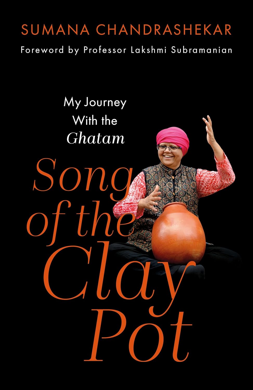 Song of the Clay Pot - Sumana Chandrashekar