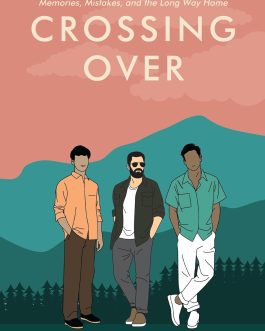 Crossing Over – Kaushik Mitra