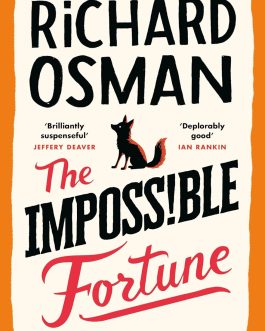 The Impossible Fortune – Richard Osman