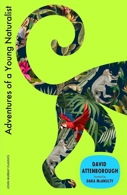 Adventures of a Young Naturalist - David Attenborough