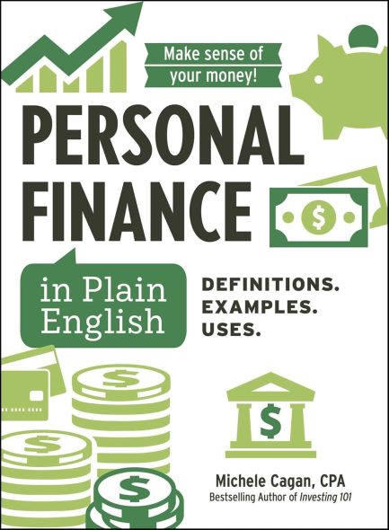 Personal Finance In Plain English - Michele Cagan