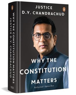Why the Constitution matters – D.Y. Chandrachud