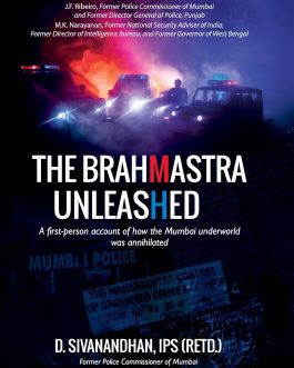 The Brahmastra Unleashed – D.Sivanandhan