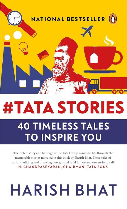 #Tata Stories : 40 Timeless Tales to inspire you - Harish Bhat