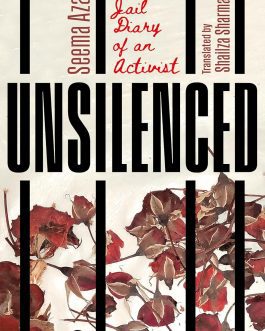 Unsilenced – Seema Azad, Shailza Sharma