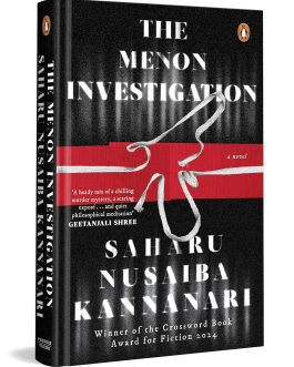 The Menon Investigation –  Saharu Nusaiba Kannanari