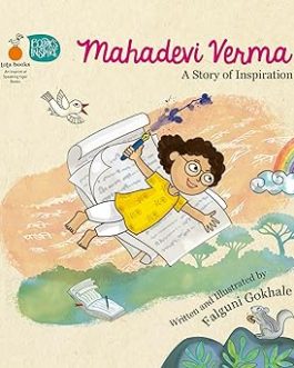 Mahadevi Verma : A Story of Inspiration – Falguni Gokhale