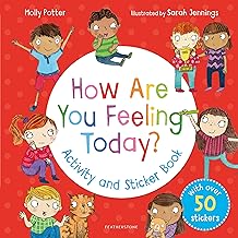 How are You Feeling Today ? : Activity and Sticker Book – Molly Potter and Sarah Jennings