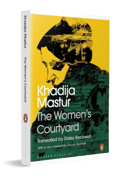The Women's Courtyard - Khadija Mastur, Translated by Daisy Rockwell