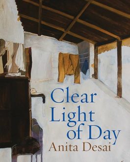 Clear Light of Day – Anita Desai