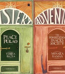 Doubles: Peace Pulao / The Forbidden Snacks Society –  Vibha Batra , Menaka Raman