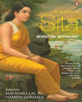 In Search of Sita : Revisiting Mythology – Malashri Lal, Namita Gokhale