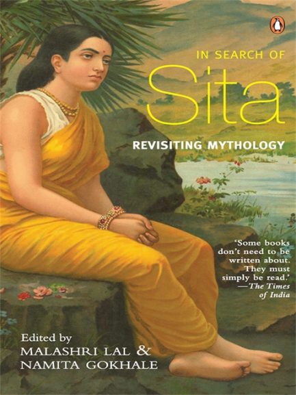 In Search of Sita : Revisiting Mythology - Malashri Lal, Namita Gokhale