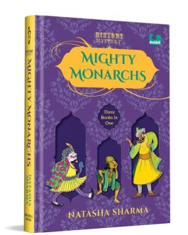 Mighty Monarchs – Natasha Sharma