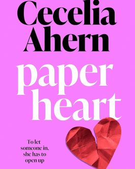 Paper Heat – Cecelia Ahern