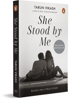She Stood By Me – Tarun Vikash