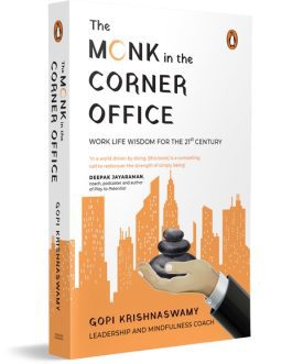 The Monk in The corner Office – Gopi Krishnaswamy