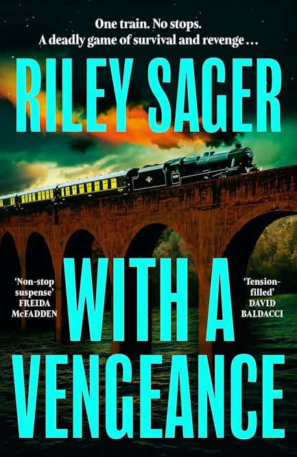With A Vengeance - Riley Sager
