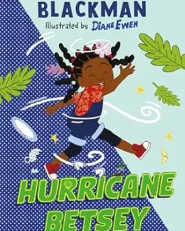 Hurricane Betsey – Malorie Blackman