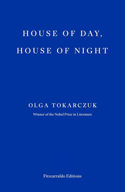 House of day, House of Night - Olga Tokarczuk