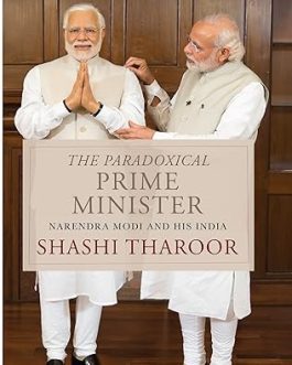 The Paradoxical Prime Minister – Shashi Tharoor
