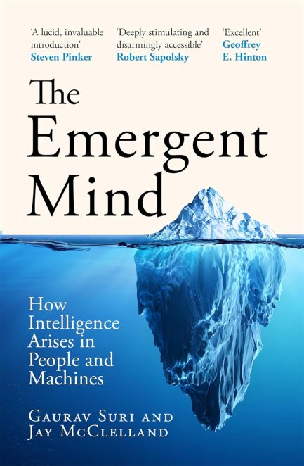 The Emergent Mind - Gaurav Suri and Jay McClelland