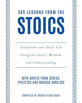 365 lessons from The Stoics – Andrea Kirk Assaf
